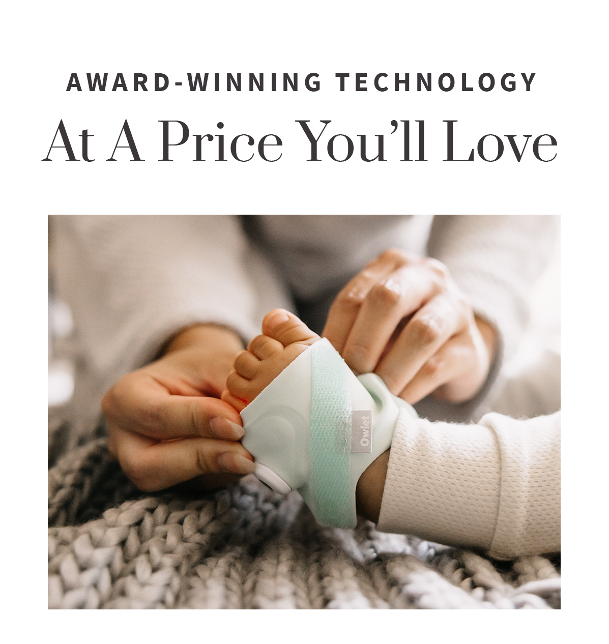 Award-Winning Technology At A Price You'll Love.